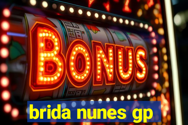 brida nunes gp